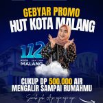 Gebyar Promo HUT ke-112 Kota Malang, Pasang Baru Tugu Tirta Cukup DP Rp 500 Ribu